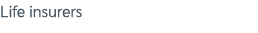 Life insurers